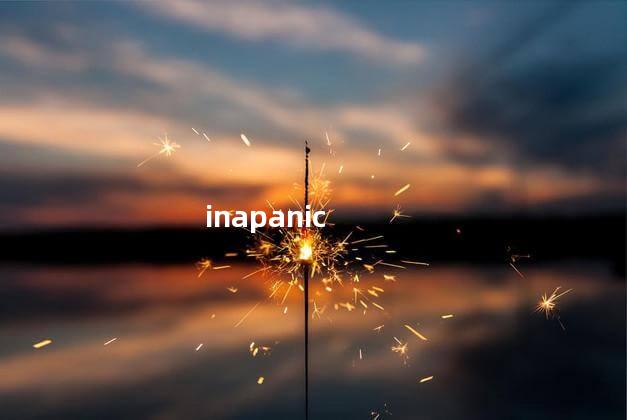 inapanic