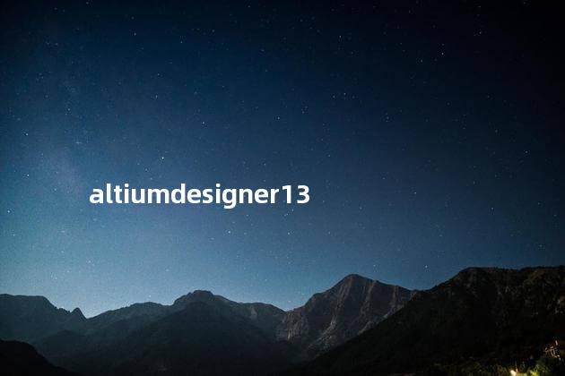 altiumdesigner13